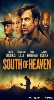 South of Heaven (2021) English Movie