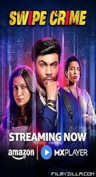 Swipe Crime (2024) S01 Hindi Series