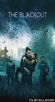 The Blackout (2019) Hindi Dubbed