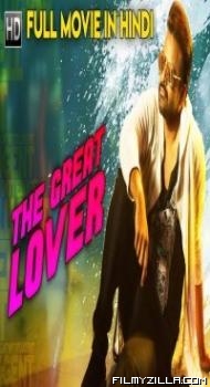 The Great Lover (2018) South Indian Hindi Dubbed Movie