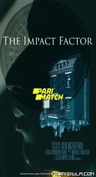 The Impact Factor (2022) Hindi Dubbed