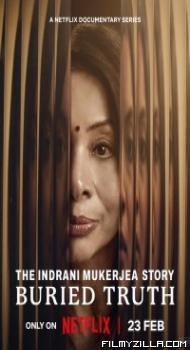 The Indrani Mukerjea Story (2024) Season 1 Hindi Web Series