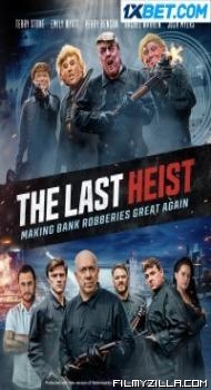 The Last Heist (2022) Hindi Dubbed