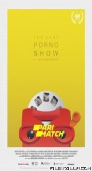 The Last Porno Show (2019) Hindi Dubbed