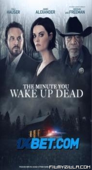 The Minute You Wake up Dead (2022) Hindi Dubbed