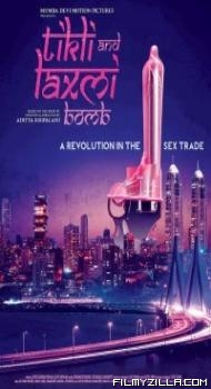 Tikli and Laxmi Bomb (2017) Hindi Movie