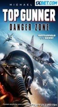 Top Gunner Danger Zone (2022) Hindi Dubbed