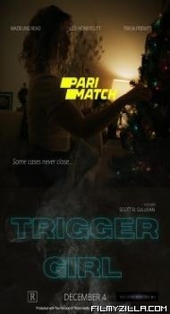 Trigger Girl (2021) Hindi Dubbed