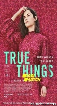 True Things (2021) Hindi Dubbed