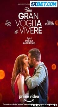 Una Gran Voglia Di Vivere (2023) Hindi Dubbed