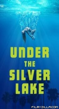 Under the Silver Lake (2018) English Movie