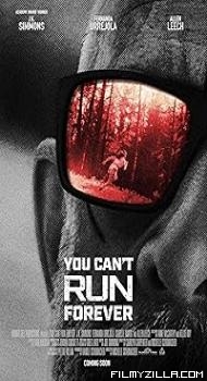 You Cant Run Forever (2024) Hindi Dubbed Movie