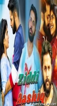 Ziddi Aashiq (2018) South Indian Hindi Dubbed Movie