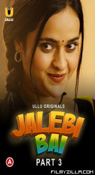 Jalebi Bai Part 3 (2022) S01