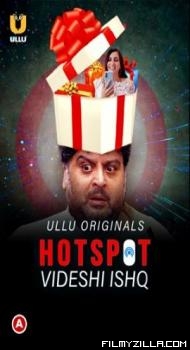 Hotspot: Videshi Ishq (2021) S01