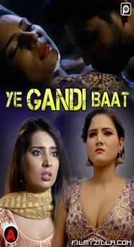 Ye Gandi Baat (2022) S01